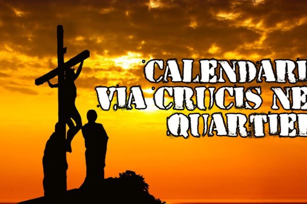 CALENDARIO VIA CRUCIS NEI QUARTIERI 2024