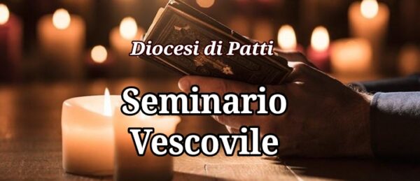 LECTIO DIVINA SETTIMANALE QUARESIMA 2024. Presso il Seminario Vescovile di Patti